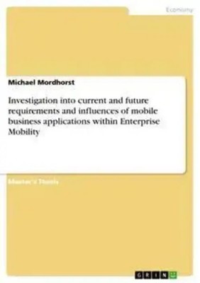 Michael Mordhorst | Investigation into current and future requirements and...