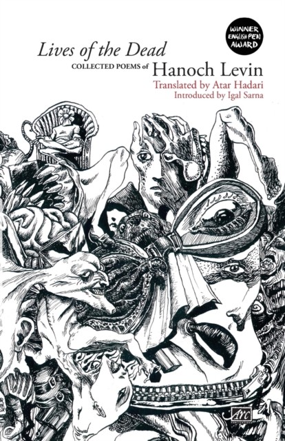 Lives of the Dead: Collected Poems by Hanoch Levin PAPERBACK (HEBREW)