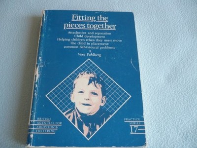 Fitting the Pieces Together, Fahlberg, Vera I.