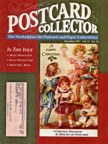 Postcard Collector Magazine December 1997 Santa Christmas M.C. Bates Arthur Szyk