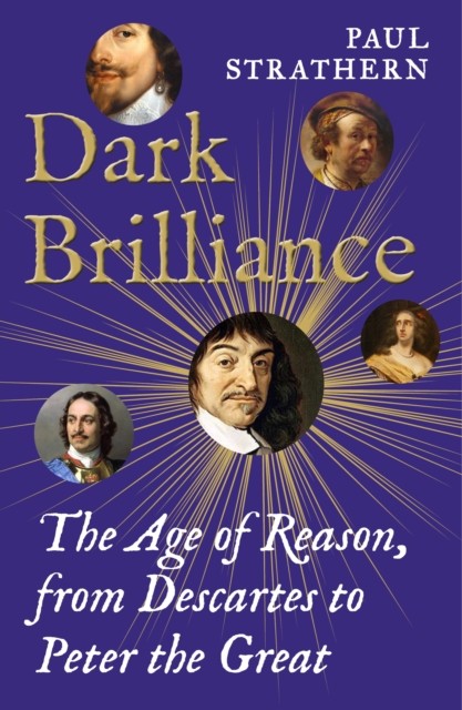 Dark Brilliance by Paul Strathern (Paperback Book)
