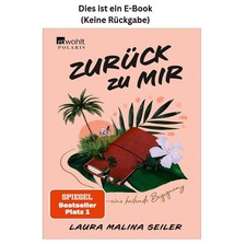 Laura Malina Seiler Zurück zu mir: Eine heil...