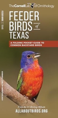 Feeder Birds of Texas by The The Cornell Lab of Ornithology (2017, ph)