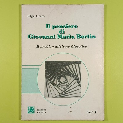 DER GEDANKE VON GIOVANNI MARIA BERTIN VOL I OLGA GRIECHISCH UND GRIECHISCH 1990