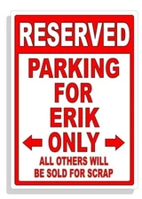 Personalized Parking Sign Wall Decal Metal Sign No Parking Customized for ERIK