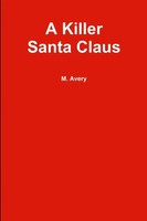 Martin Avery | A Killer Santa Claus | Taschenbuch | Englisch (2013) | [.]
