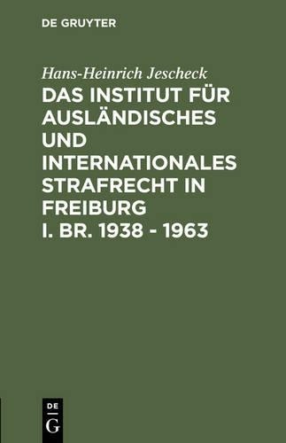 Hans-Heinrich J Das Institut für Ausländisches und Internationales St (Hardback)