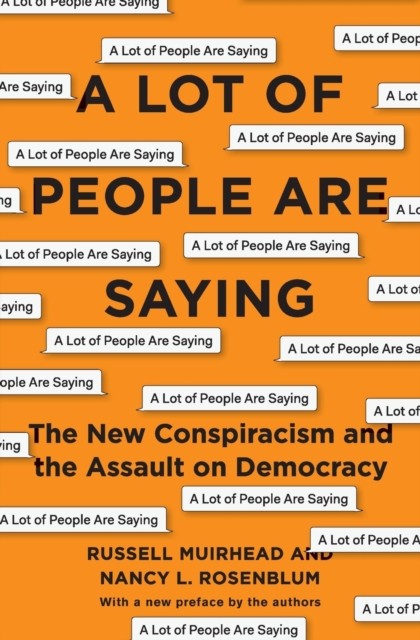 A Lot of People Are Saying by Nancy L. Rosenblum (Paperback Book)