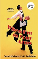 Sarah Wallace (U. A.) | When I'm In Your Arms | Taschenbuch | Englisch (2026)
