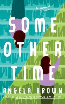 Angela Brown Some Other Time (Taschenbuch) (US IMPORT)