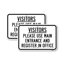 Visitors Please Use Main Entrance & Register In Heavy Gauge Metal Parking Sign