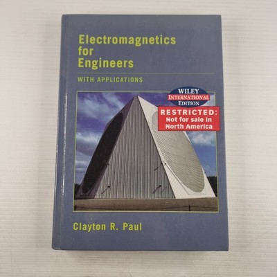 Electromagnetics for Engineering: With Applications by C. Paul (Hardcover, 2003)
