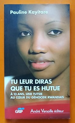 Pauline Kayitare: You Will Tell Them That You Are Hutue 2011