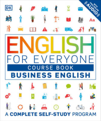 English for Everyone: Business English, Course Book - Paperback By DK - GOOD