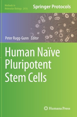 Rugg-Gunn - Human Nave Pluripotent Stem Cells - New hardback or cased - X555z