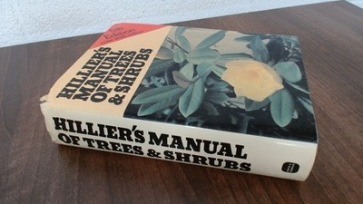			Hilliers Manual of Trees and Shrubs, Hillier, Harold G., David an		