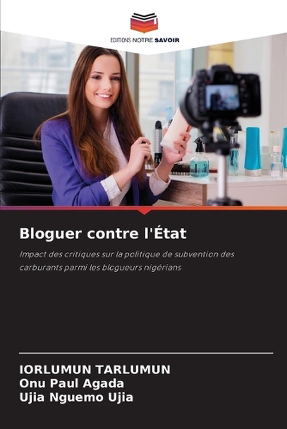 Bloguer contre l'tat by Iorlumun Tarlumun Paperback Book