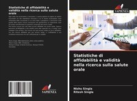Statistiche Di Affidabilità E Validità Nella Ricerca Sulla Salute Orale Ritesh S
