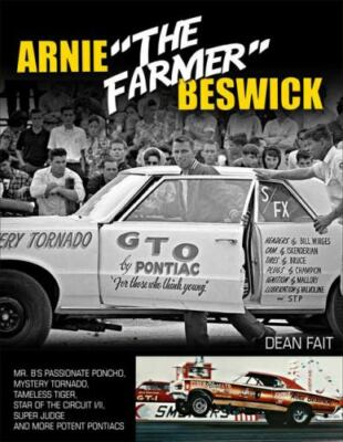 Arnie ''The Farmer'' Beswick: Mr. B's Passionate Poncho, Mystery Tornado, Tameless