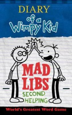 Diary Of A Wimpy Kid Mad Libs: Second Helping