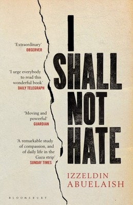 I SHALL NOT HATE by Izzeldin Abuelaish Paperback Self Help Business