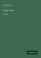 Anonymous | Anglo-India | Taschenbuch | Englisch (2025) | Vol. Iii