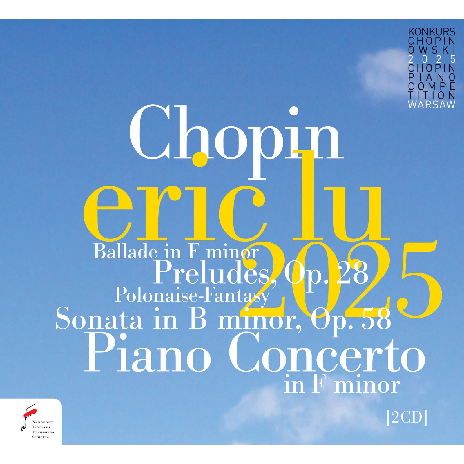 NIFCCD800-801 Eric Lu; Warsaw Philharmonic Orchestra; Andrzej Boreyko Fryderyk