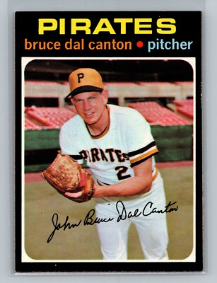 1971 Topps Bruce Dal Canton #168 - Pittsburgh Pirates - NEAR MINT to MINT