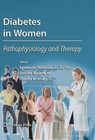 Diabetes in Women: Pathophysiology and Therapy by Agathocles Tsatsoulis (English
