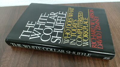 the White Collar Shuffle, Larson, Richard W., AMACOM, 1990, Hardc