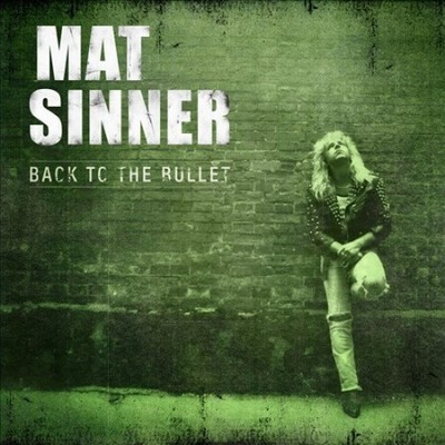 Back To The Bullet by MAT SINNER [Audio CD] NEU