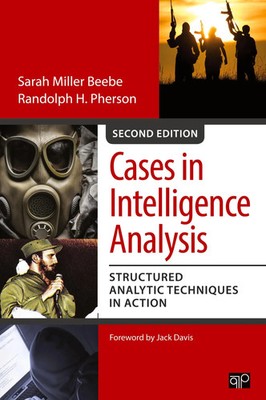 Cases in Intelligence Analysis | Structured Analytic Techniques in Action | Buch