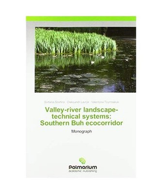 Valley-river landscape-technical systems: Southern Buh ecocorridor: Monograph: M