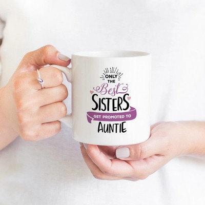 Auntie gift / Aunt to be / Only the best sisters get promoted to auntie / Aunt