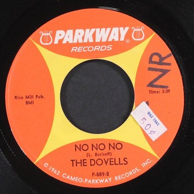 DOVELLS: stop monkeyin' aroun' / no no no PARKWAY 7'' Single 45 RPM