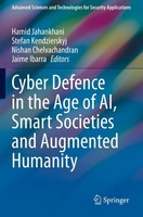 Cyber Defence In The Age Of Ai, Smart Societies And Augmented Humanity Buch Viii