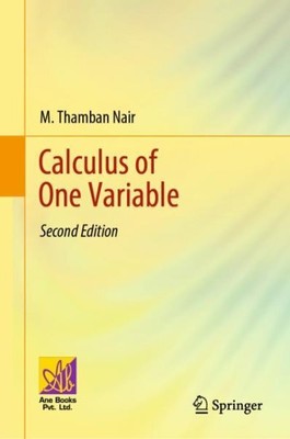 Calculus of One Variable, Hardcover by Nair, M. Thamban, Like New Used, Free ...