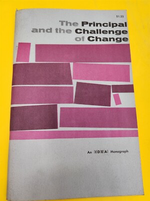       The Principal and the Challenge of Change