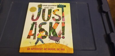 Just Ask Book Be Different Be Brave Be You Just Ask! By Sonia