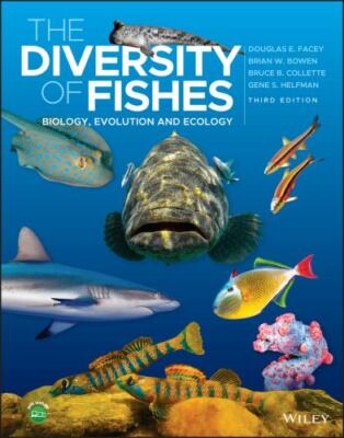 Diversity of Fishes : Biology, Evolution and Ecology, Hardcover by Facey, Dou...