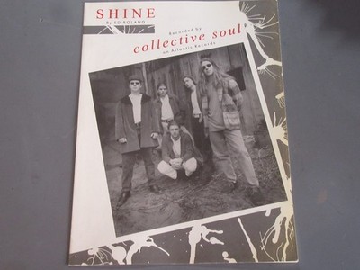 Collective Soul  SHINE  sheet music to COLLECTIVE SOUL Debut #1 hit Single SHINE