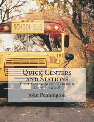 Quick Centers And Stations: First Grade Math Common Core 1 Oa C 5
