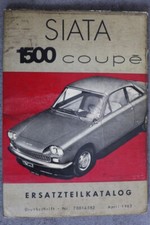 SIATA "Fiat" 1500 Coupe Ersatzteilkatalog "April 1963" Ersatzteilliste 