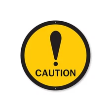 Caution Yellow Circle Metal Sign