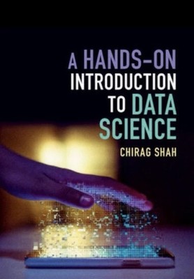 A Hands-On Introduction to Data Science - Hardcover By Shah, Chirag - GOOD