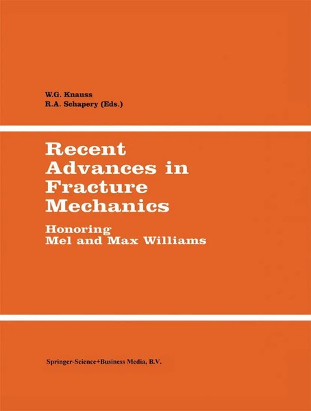 W. G. Knauss (U. A.) | Recent Advances In Fracture Mechanics | Taschenbuch-image