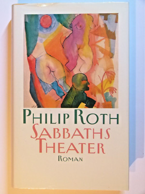Sabbaths Theater | Philip Roth, Werner Schmitz (Übersetzung)