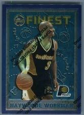 1995-96 Finest Indiana Pacers Haywoode Workman #168