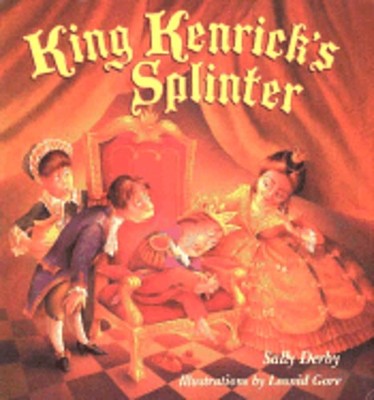 King Kenrick's Splinter by Sally Derby: Used