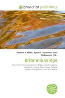 Frederic P. Miller (U. A.) | Britannia Bridge | Taschenbuch | Englisch (2026)